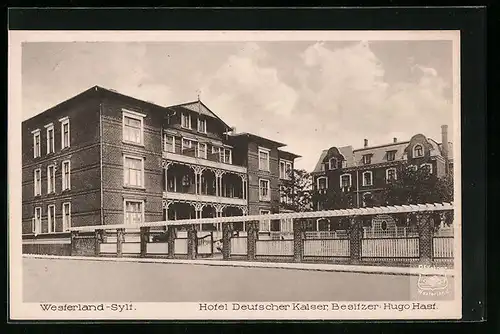 AK Westerland /Sylt, Hotel Deutscher Kaiser, Bes.: Hugo Hast