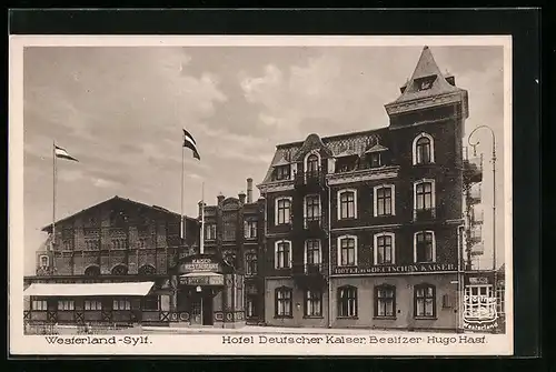 AK Westerland /Sylt, Hotel Deutscher Kaiser, Bes.: Hugo Hast