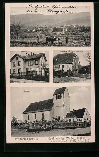 AK Neukirch bei Weiler /Els., Ortsansicht, Schulhaus, Pfarrhaus mit Lourdesgrotte, Kirche