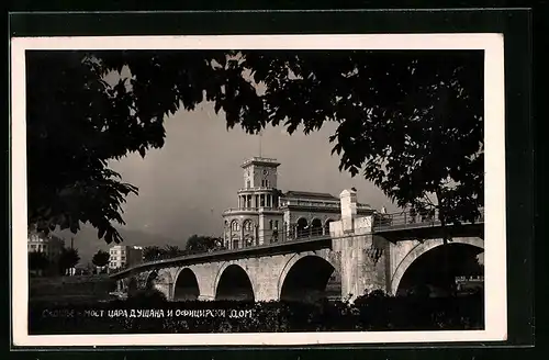 AK Skopje, Brücke und Gebäudeansicht
