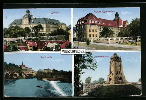 AK Weissenfels a. S., Schloss, Reform-Gymnasium, Bismarckturm