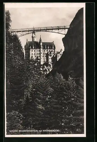 AK Schloss Neuschwanstein mit Marienbrücke