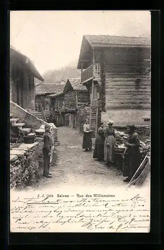 AK Salvan, Rue de Millionaires