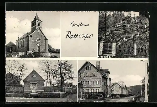AK Rott i. Eifel, die Kirche, das Kriegerdenkmal, am Kreuzweg, die Schule, Kaufhaus Gerhard Ganser