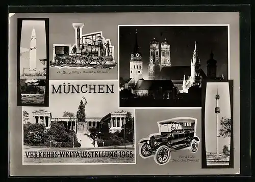AK München, Verkehrs-Weltausstellung 1965, Puffing Billy, Rakete, Ford von 1921, Fernsehturm, Liebfrauenkirche