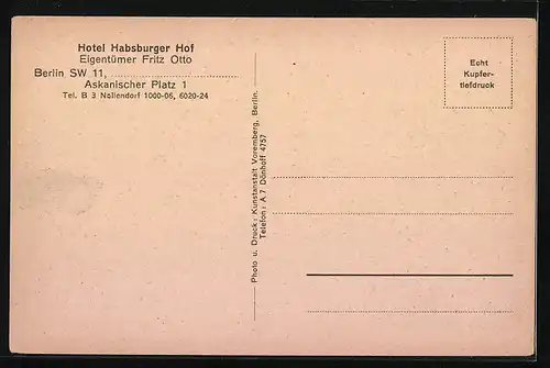 AK Berlin-Kreuzberg, Hotel Habsburger Hof von Fritz Otto, Askanischer Platz 1