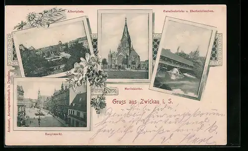 AK Zwickau i. S., Albertplatz, Hauptmarkt, Moritzkirche
