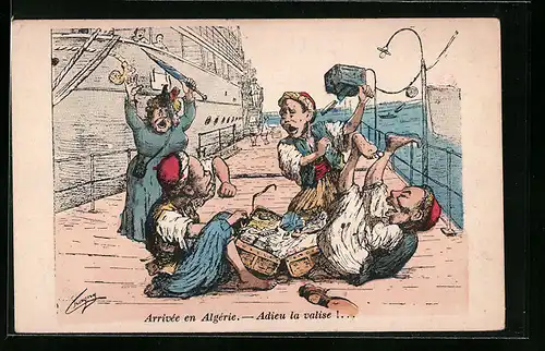 AK Arrivée en Algérie - Adieu la valise, Karikatur