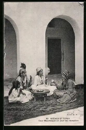 AK Scènes et Types, Cour Mauresque un jour de réception, arabische Volkstypen