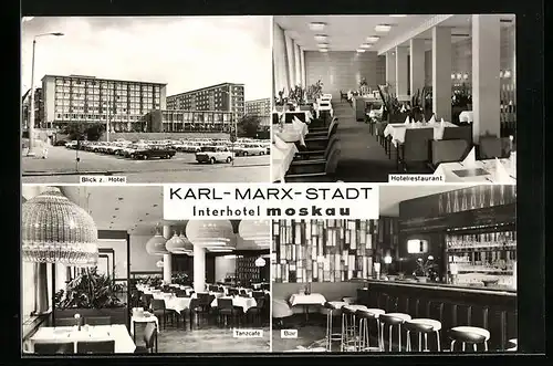 AK Karl-Marx-Stadt, Interhotel Moskau mit Bar und Tanzcafe
