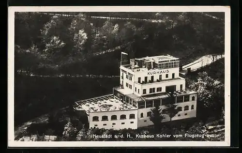 AK Neustadt a. d. H., Kurhotel Kohler aus dem Flugzeug gesehen