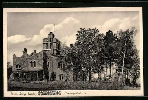 AK Naumburg / Saale, Burgscheitelturm