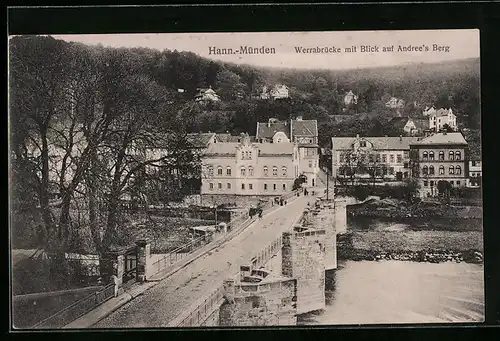 AK Hann.-Münden, Werrabrücke mit Blick auf Andree`s Berg