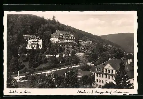 AK Ruhla i. Thür., Blick auf Berggasthof Nordmann