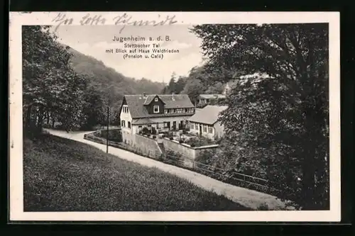 AK Jugenheim a. d. B., Stettbacher Tal mit Blick auf Pension und Café Waldfrieden