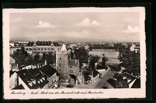 AK Naumburg / Saale, Blick von der Marienkirche auf Marientor