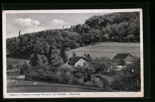 AK Felsberg / Odenwald, Gasthof und Pension Kuralpe Kreuzhof