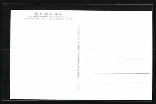 AK Oberseelbach i. Ts., Kindererholungsheim der Arbeiter-Wohlfahrt Hessen e. V.