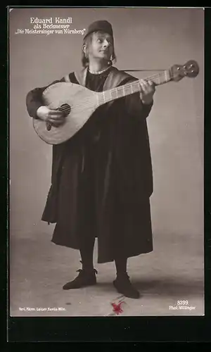 AK Opernsänger Eduard Kandl als Beckmesser in Die Meistersinger von Nürnberg