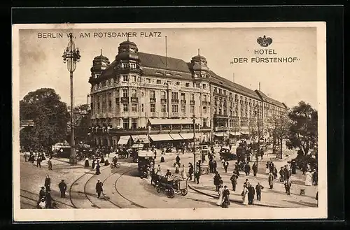 AK Berlin, Potsdamer Platz mit Hotel Der Fürstenhof