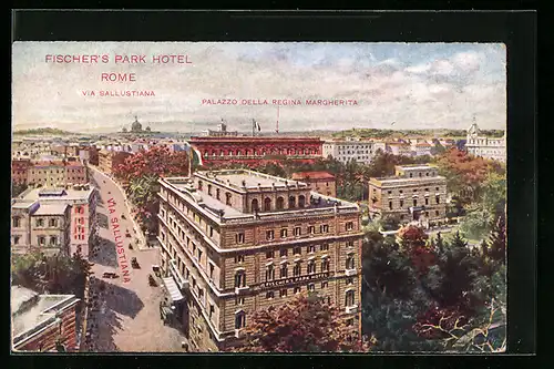 AK Rom, Fischers Park Hotel mit Via Sallustiana und Palazzo della Regina Margherita