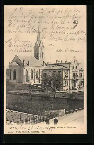 AK Wyl, die Evangelische Kirche und das Pfarrhaus