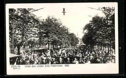 AK Berlin, Ecke Unter den Linden Friedrichstrasse 1925