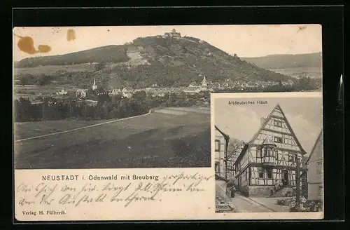 AK Neustadt i. Odenwald, Ortsansicht mit Breuberg, Altdeutsches Haus