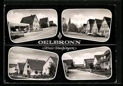 AK Oelbronn /Kreis Vaihingen, Ansichten aus dem Ort
