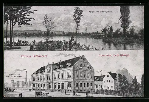 AK Chemnitz, Löwe`s Restaurant und Chemnitzer Aktien-Spinnerei in der Schulstrasse, Teich im Stadtpark