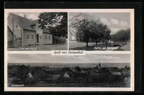 AK Leutenthal, Gasthof zur Linde Otto Haupt, Partie am Tanzplan, Totalansicht des Ortes