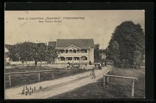 AK Friedrichsanfang, Gast- u. Logierhaus Jägerhaus, Bes.: Richard Strobel
