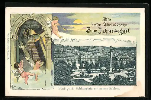Präge-Lithographie Stuttgart, Schlossplatz mit neuem Schloss, Engel im Glockenturm, Glückwünsche zum Jahreswechsel