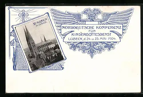 AK Lübeck, Konferenz f. Kindergottesdienst 24. u. 25. Mai 1904, St. Marien