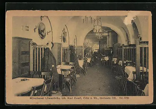 AK Cöln, Gasthaus Münchener Löwenbräu, Inh. Karl Evert, Hohestr. 131