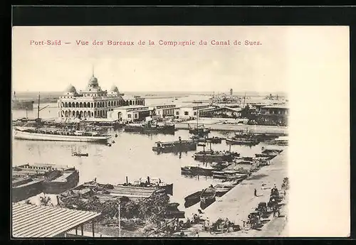 AK Port-Said, Vue des Bureaux de la Compaignie du Canal de Suez