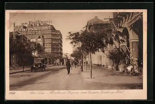 AK Port-Said, Boulevard Eugenie and Eastern Exchange Hotel