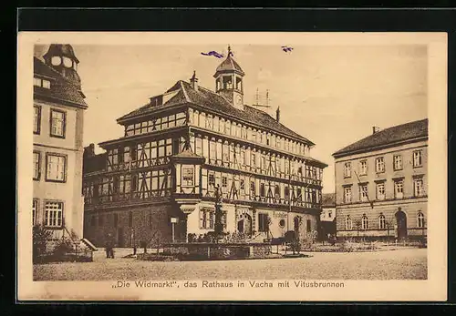 AK Vacha (Rhön), Rathaus Die Widmarkt mit Vitusbrunnen