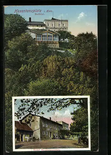 AK Hexentanzplatz i. Harz, Bodetal und Hotel