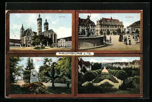 AK Naumburg a. S., Der Dom, Marktplatz, Jahn-Denkmal, Louisenstrasse