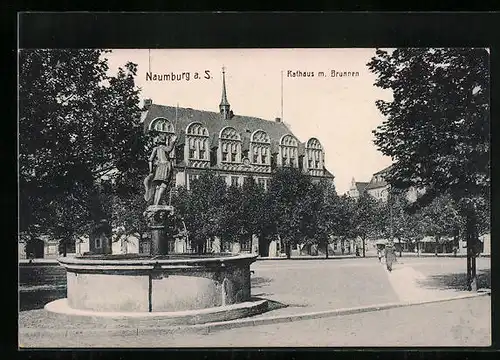 AK Naumburg a. S., Rathaus mit Brunnen