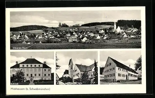 AK Mickhausen bei Schwabmünchen, Oberes Dorf, Erholungsheim, Schloss