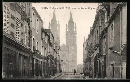 AK Saint-Hilaire-du-Harcouet, Rue de l`Eglise