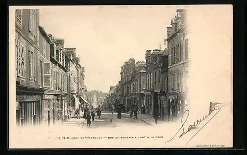 AK Saint-Hilaire-du-Harcouet, Rue de Mortain allant a la Gare