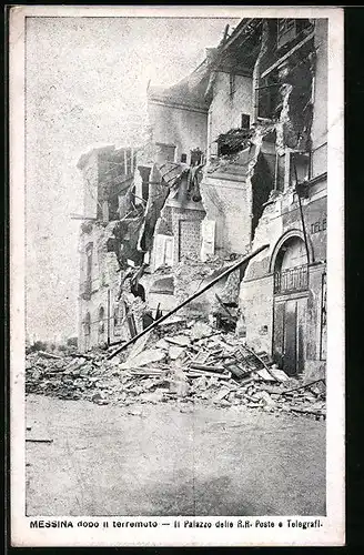 AK Messina, Dopo il terremoto, Il Palazzo delle R.R. Poste e Telegrafi, Erdbeben