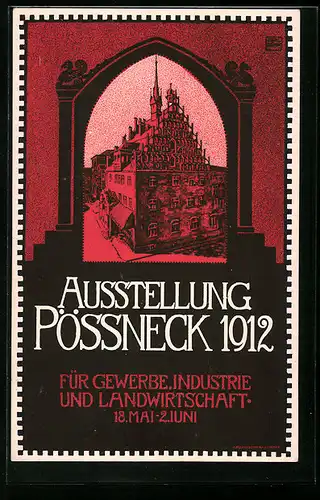 Künstler-AK Pössneck, Ausstellung für Gewerbe Industrie und Landwirtschaft 1912