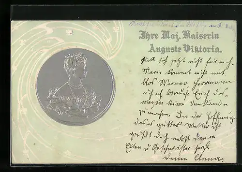 Präge-AK Ihre Majestät Kaiserin Auguste Victoria Königin von Preussen