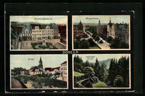 AK Döbeln, Bismarckdenkmal, Königstrasse, Kirche, Zweiniger Grund