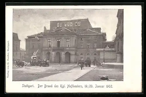 AK Stuttgart, Der Brand des Königliches Hoftheaters 1902
