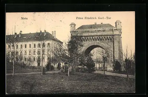 AK Metz, Prinz Friedrich Karl-Tor mit Anlagen